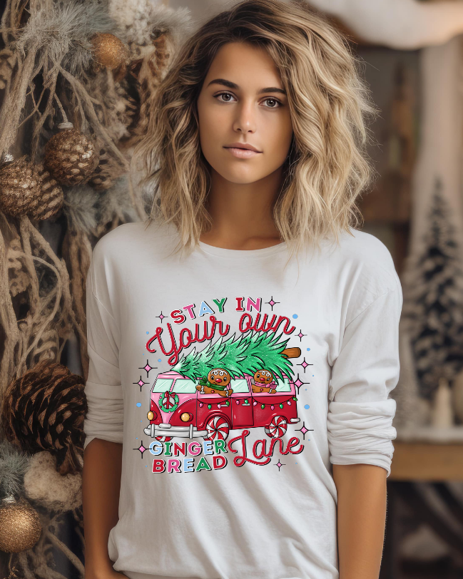 Stay In Your Own Gingerbread Lane
