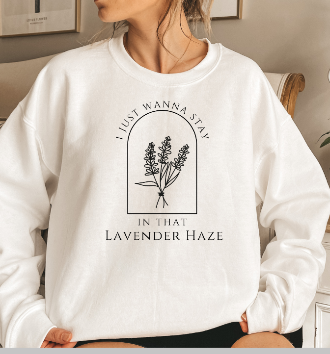 I Just Wanna Stay In That Lavender Haze Taylor