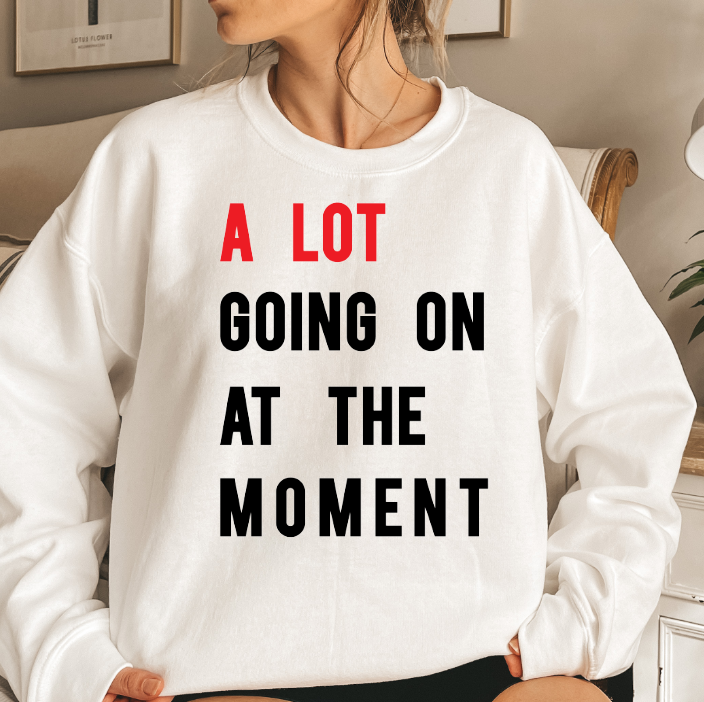 A Lot Going On Taylor