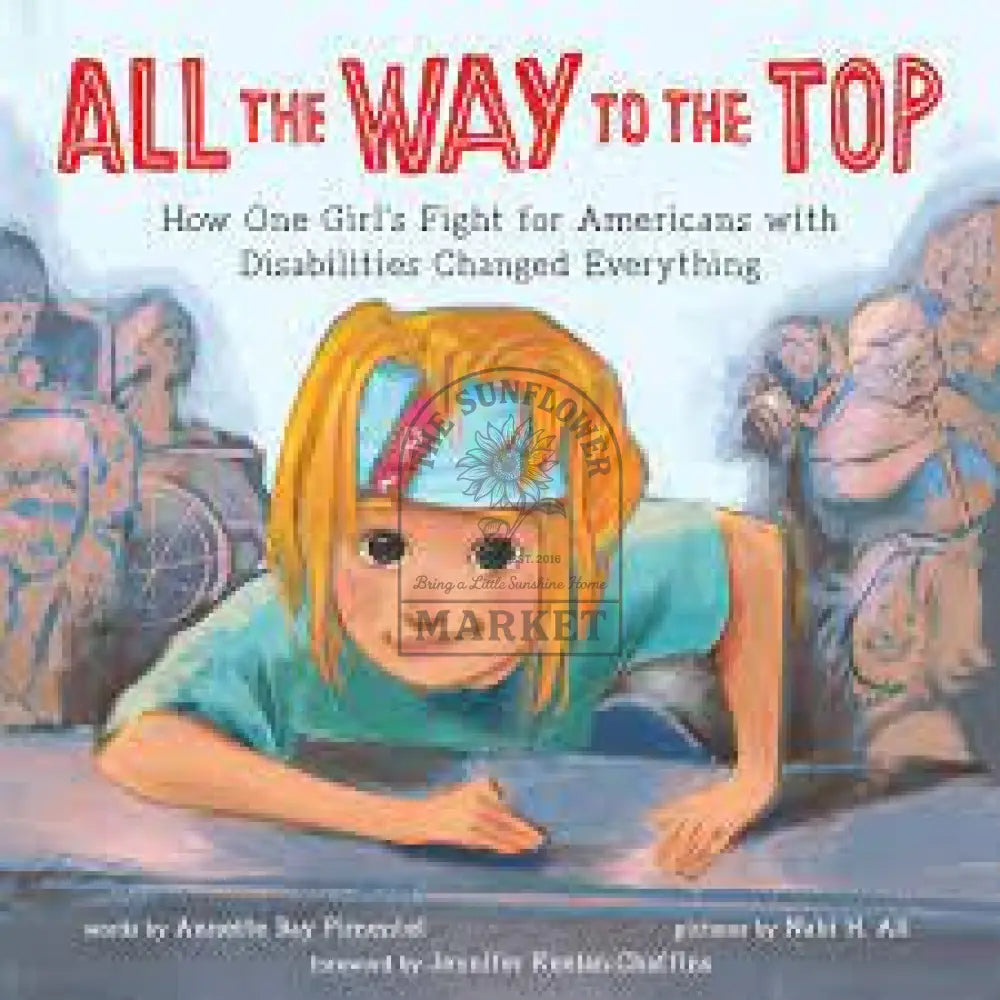 All The Way To The Top