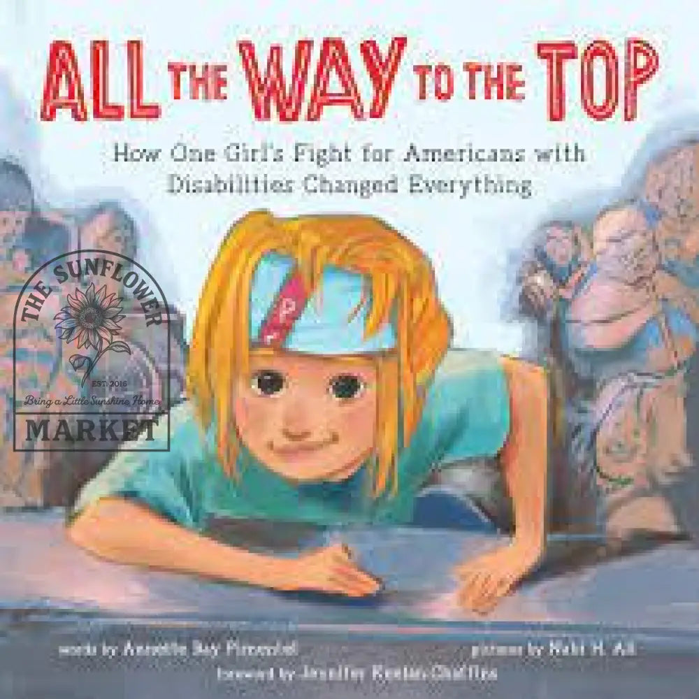 All The Way To The Top