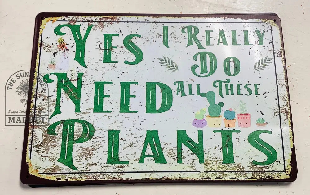Clearance - Need Plants/Metal Sign