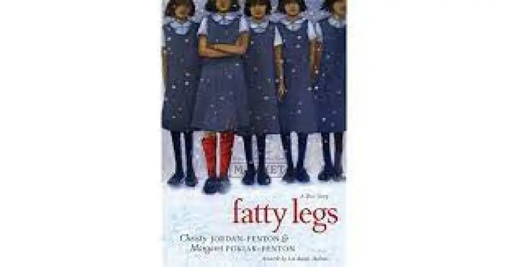Fatty Legs