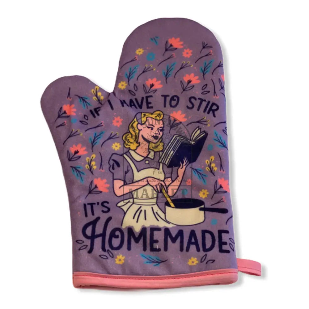 If I Have To Stir It’s Homemade Oven Mitt Apron Funny: Apron / Purple