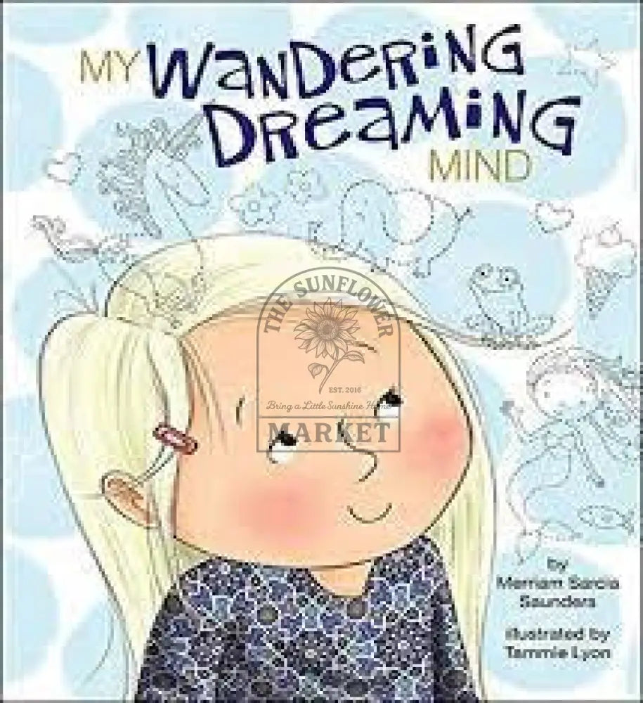 My Wandering Dreaming Mind