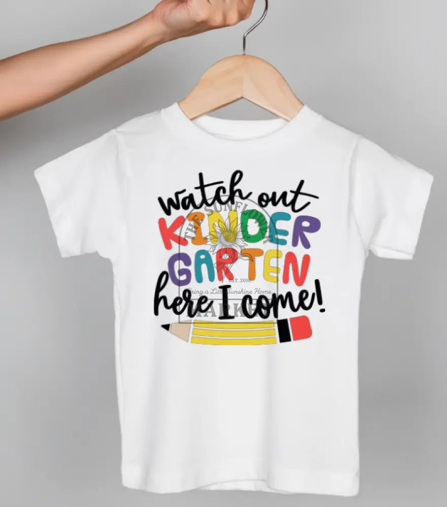 Watch Out Kindergarten - graphic tees