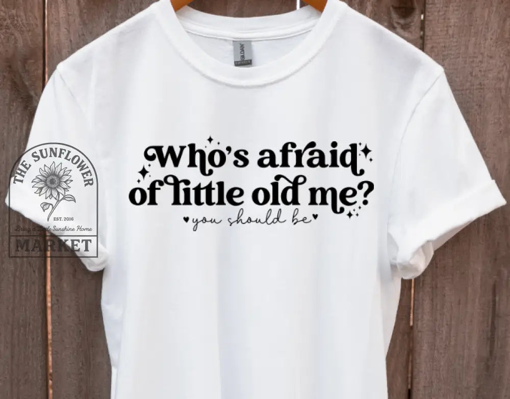 Who’s Afraid Of Little Old
