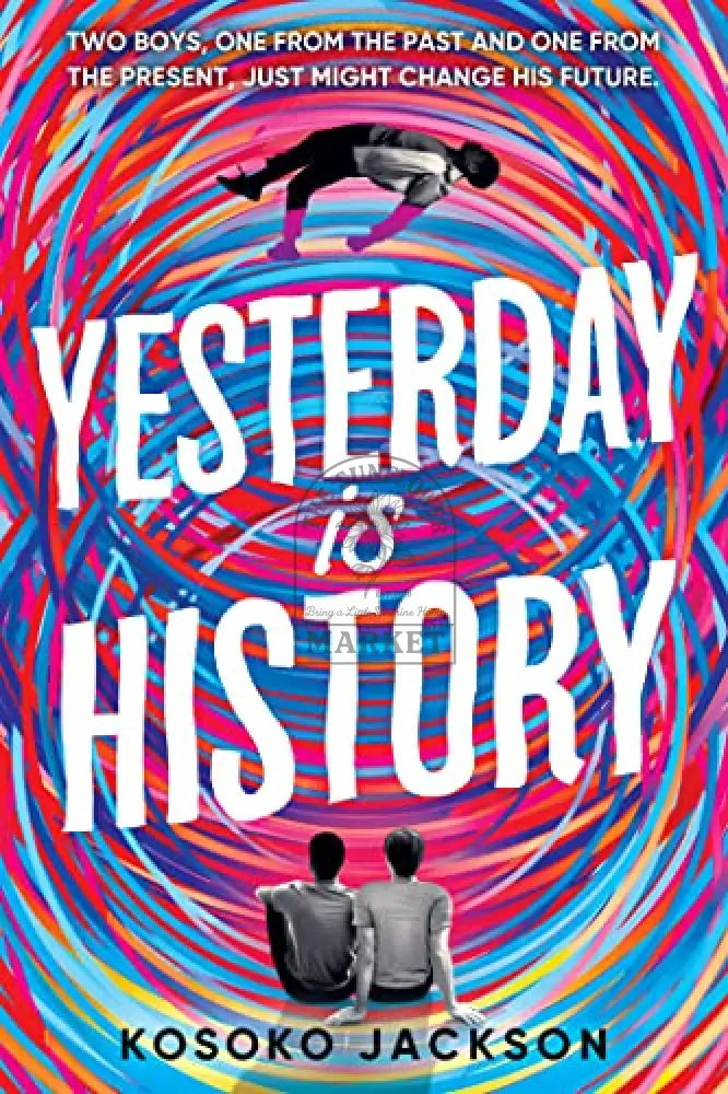Yesterday is History
