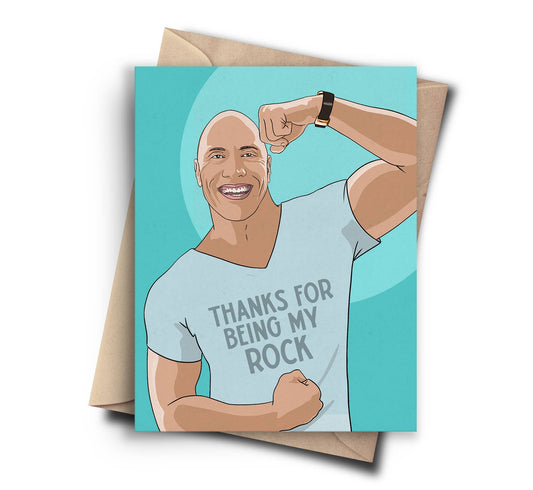 The Rock Thank You Card / Mothers Day Card / Friendship Card