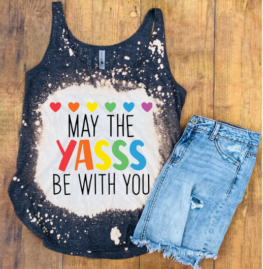 May The Yasss Be With You