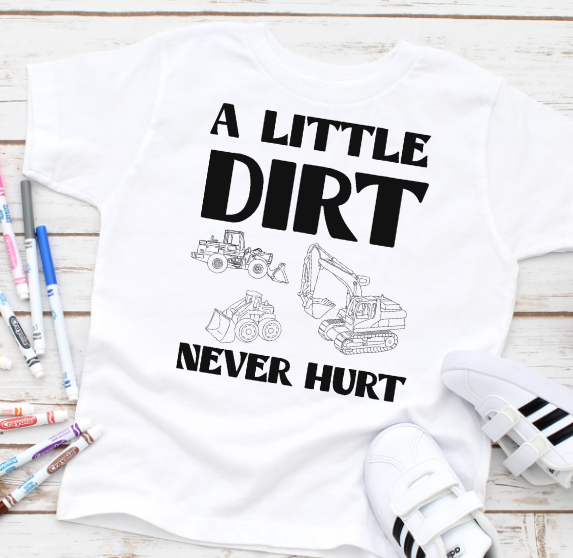 A little dirt never hurt