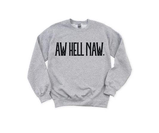 Aw Hell Naw