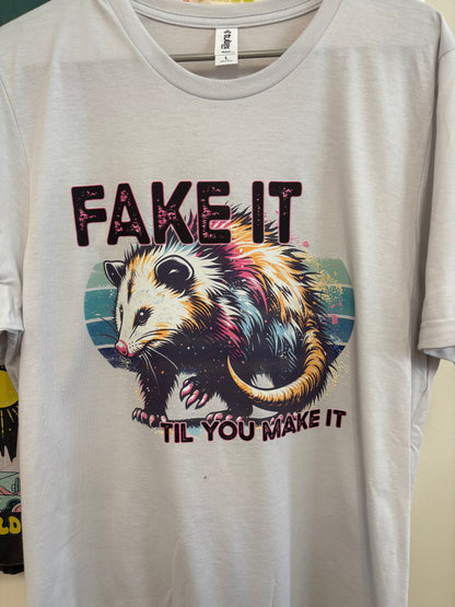 Fake It Til You Make It