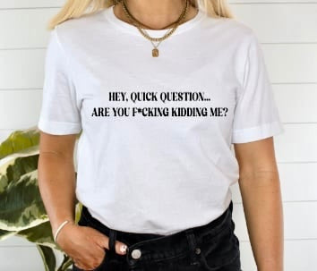 Are you F*cking Kidding Me?