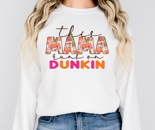 This Mama Runs On Dunkin