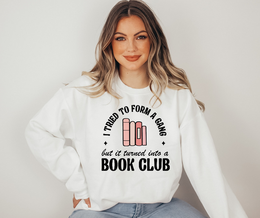 I Tried To Form A Gang But It Turned Into A Book Club