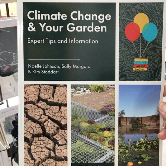 Climate Change & Your Garden