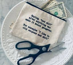 Clip Coupons And Shit  gangster sassy and funny Zipper Pouch