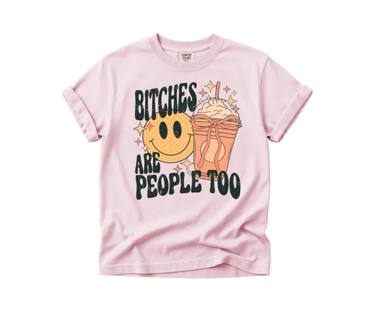 Bitches Are People Too