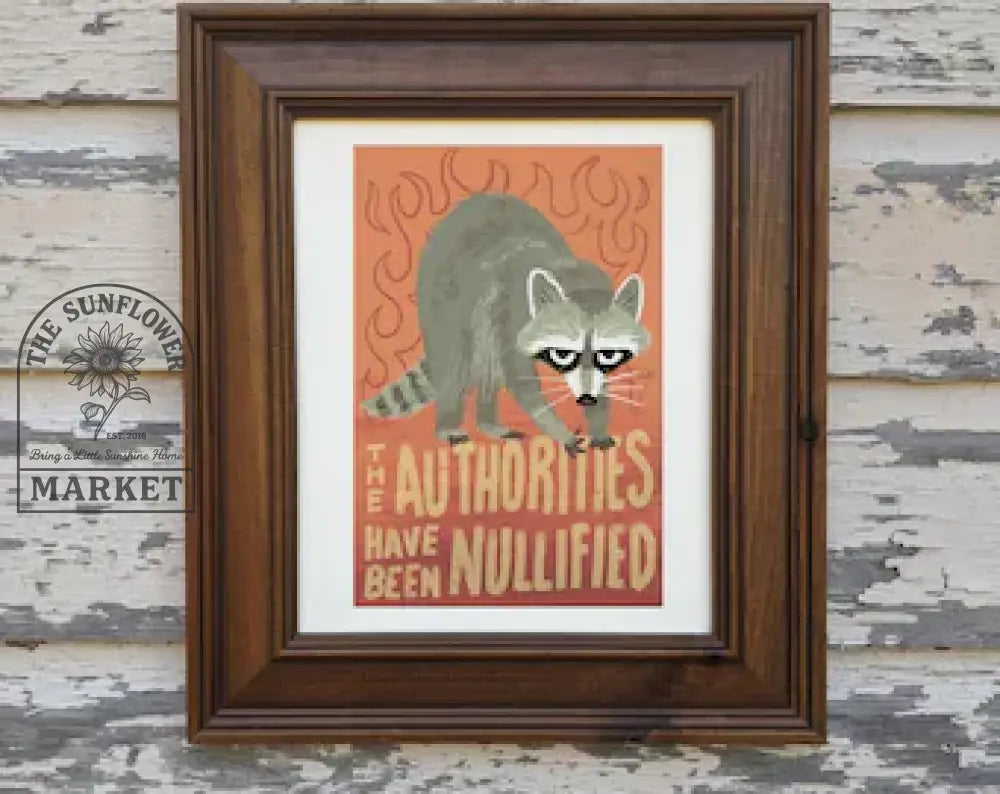 8x10 Paper Print - The authorities have been nullified