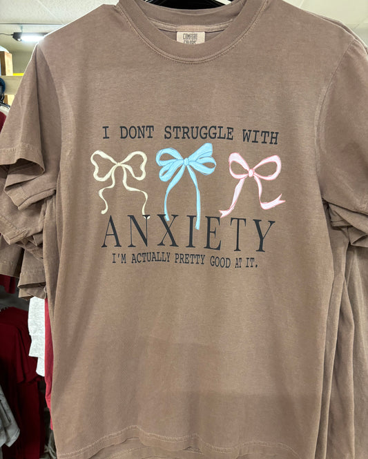 I Don’t Struggle With Anxiety