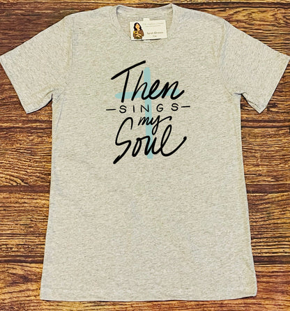 Then Sings My Soul