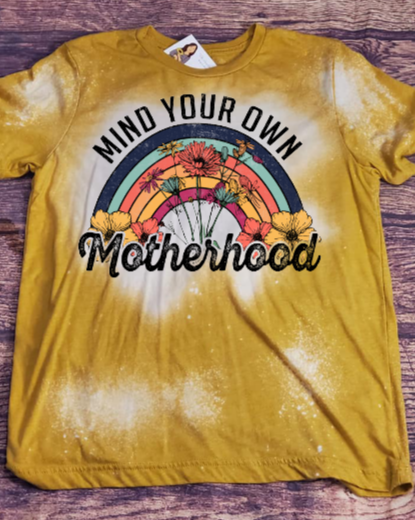Mind Your Own Motherhood