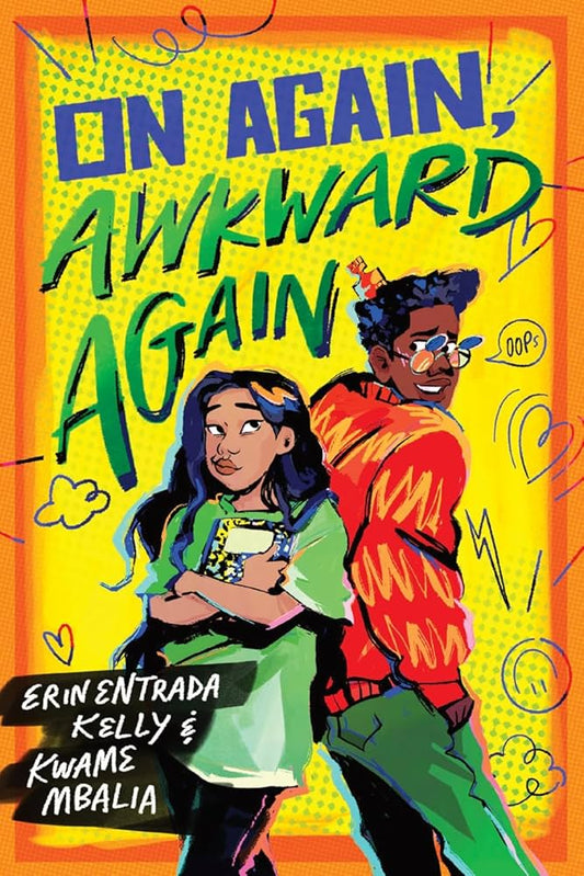 On again, Awkward Again