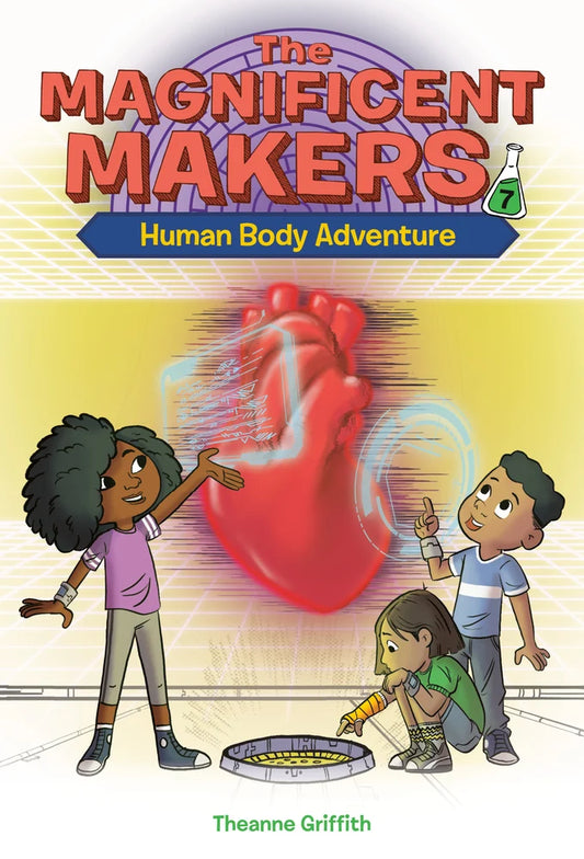The Magnificent Makers: Human Body Adventure