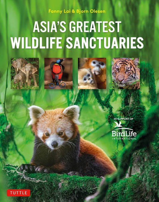 Asia’s Greatest Wildlife Sanctuaries
