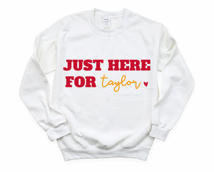Just Here for Taylor