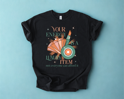 Your Energy is a Luxury