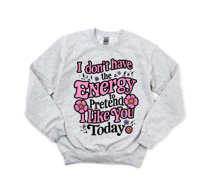 I Don’t Have The Energy