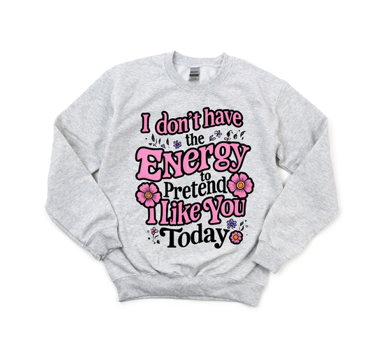 I Don’t Have The Energy