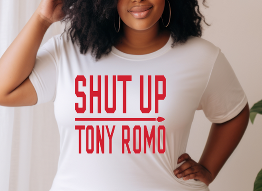 Shut Up Tony Romo