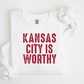 Kansas City Is Worthy