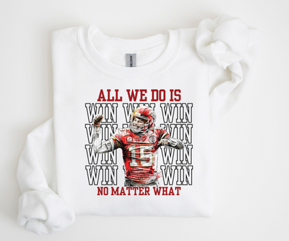 All We Do Is Win