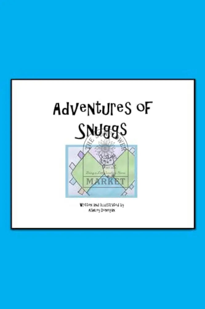 Adventures of Snuggs