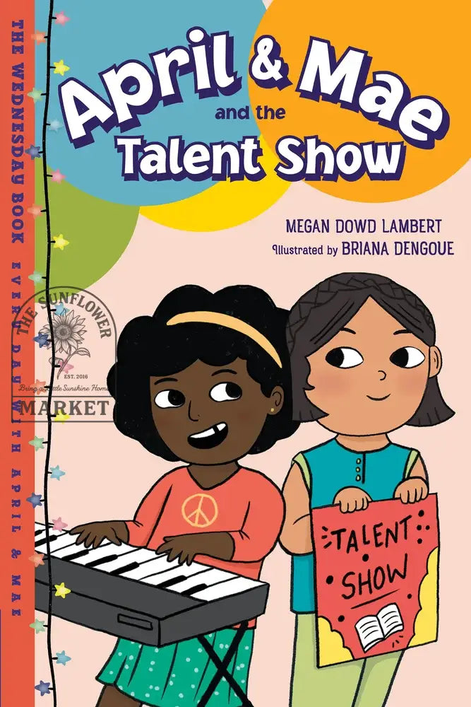 April and Mae and the Talent Show