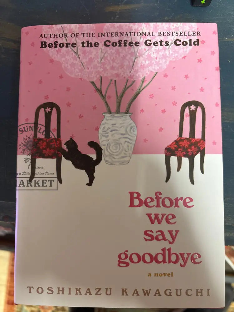 Before We Say Goodbye