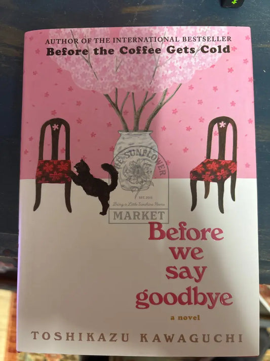 Before We Say Goodbye