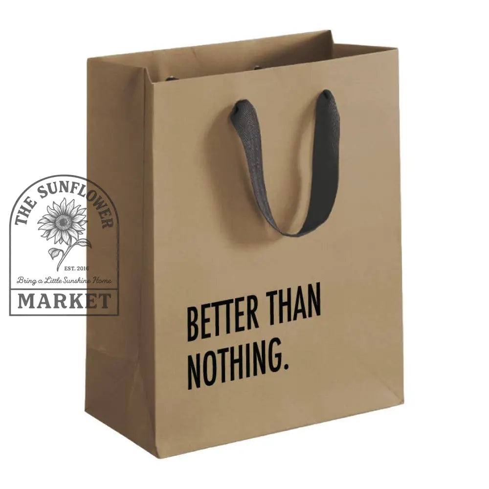 Better Than Gift Bag