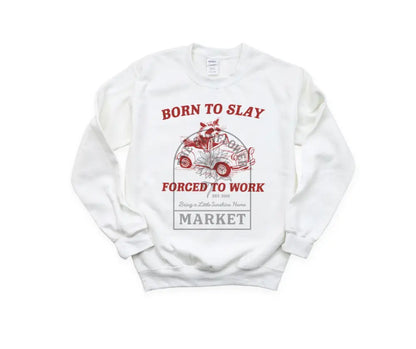 Born To Slay