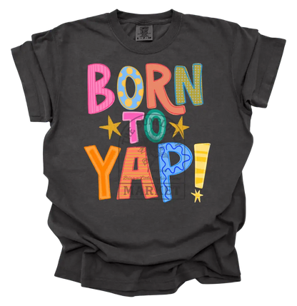 Born To Yap