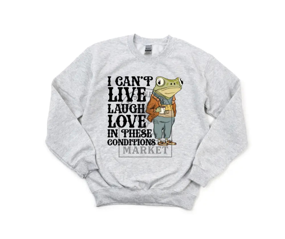 Can’t Live Laugh Love
