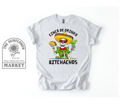 Cinco de Drinko Bitchachos