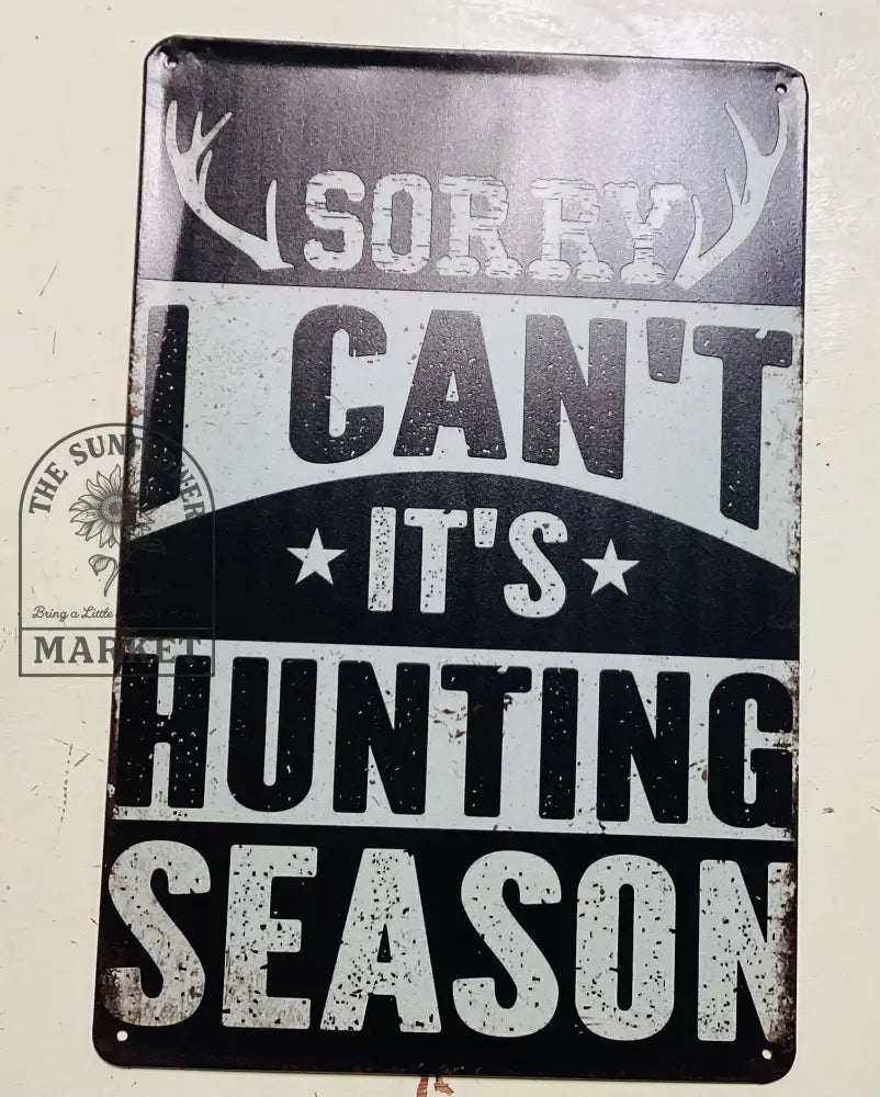 Clearance - Hunting Season/Metal sign