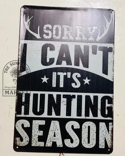 Clearance - Hunting Season/Metal sign