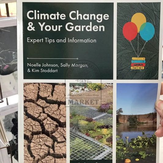 Climate Change & Your Garden