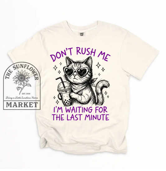 Don’t Rush